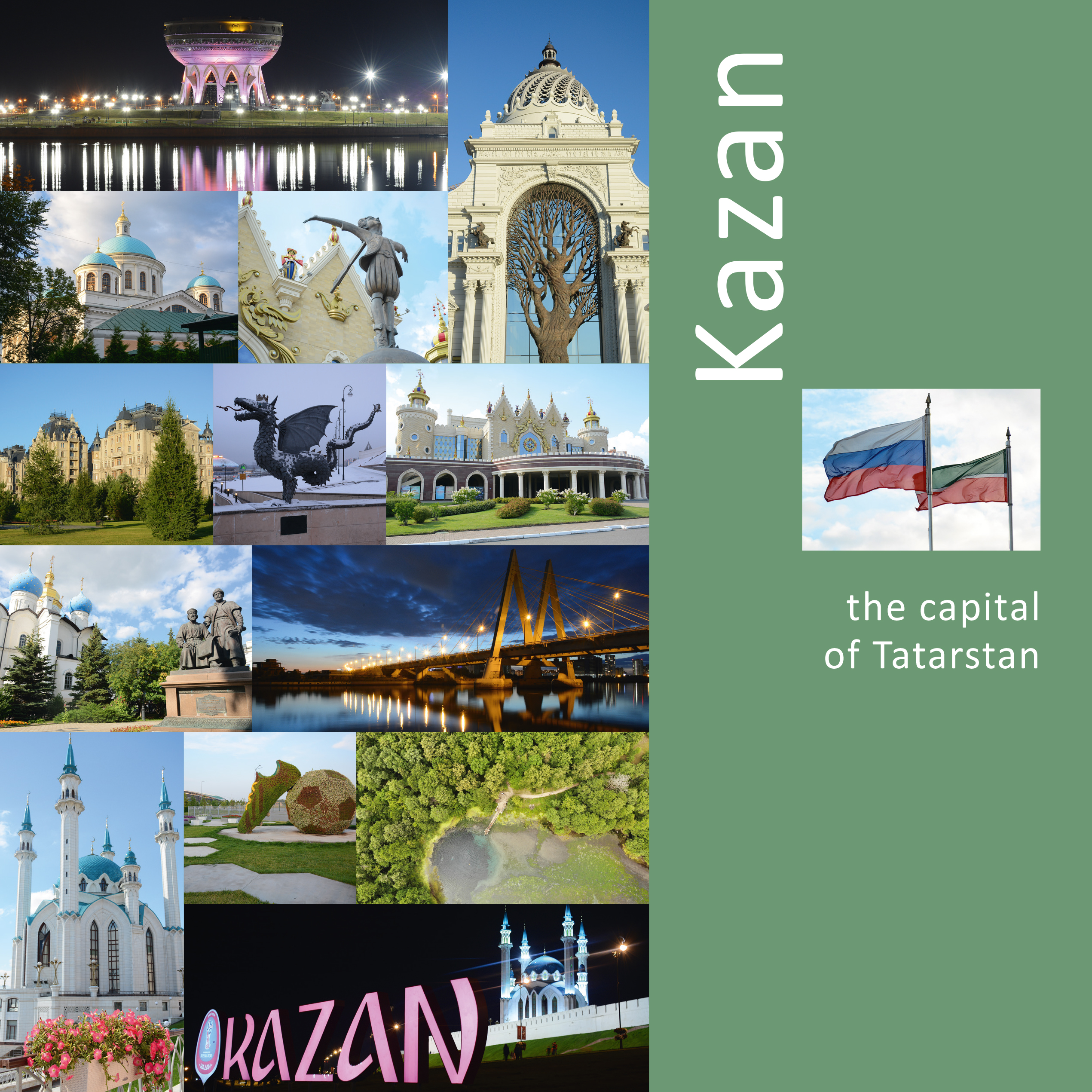 Kazan: The Capital of Tatarstan